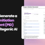 How to Generate PID using Project Initiation Document Template - Writegenic AI