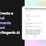 Create successful scope and requirements management document - Writegenic AI